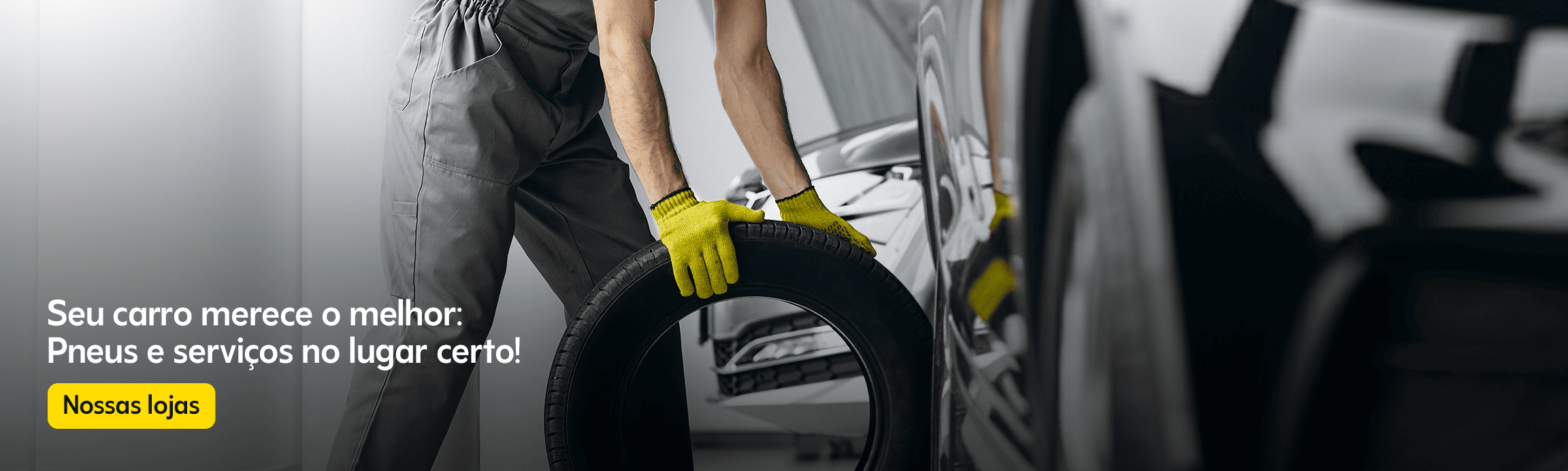 Seu carro merece o melhor: Pneus e serviços no lugar certo!